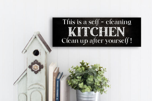 Self Cleaning Kitchen Sign